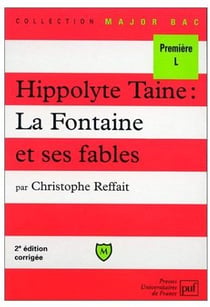 Hippolyte Taine : La Fontaine et ses fables
