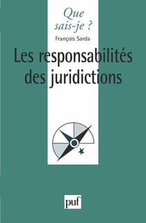 Les responsabiblités des juridictions