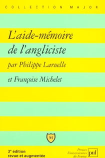 L'aide-mémoire de l'angliciste (3e édition)