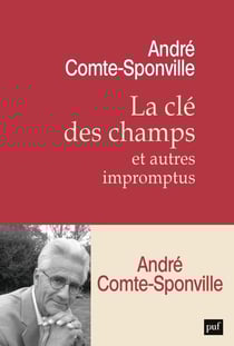 La clé des champs et autres impromptus