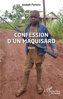 Confession d'un maquisard : récit