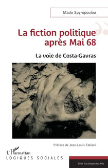 La fiction politique après Mai 68 : La voie de Costa-Gavras