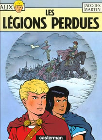 Alix Tome 6 : les légions perdues