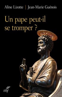 Un pape peut-il se tromper ?