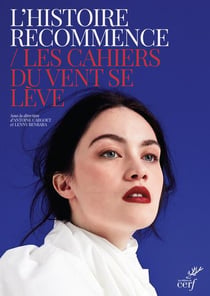 L'histoire recommence - les cahiers du Vent se lève