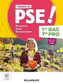 J'assure en Prévention Santé Environnement (PSE) : 1re, Tle Bac Pro - Pochette élève (édition 2025)