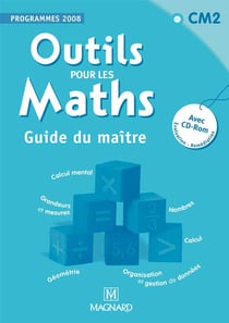 Outils pour les maths CM2 - Guide du maître (avec cdrom)