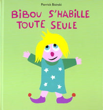 bibou s habille toute seule