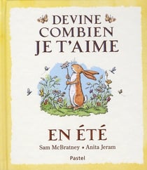 Devine combien je t'aime - en été