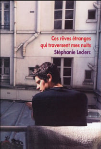 Ces Reves Etranges Qui Traversent Mes Nuits
