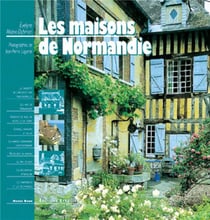 Les maisons de Normandie : Eyrolles House Book