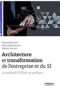 ARCHITECTURE ET TRANSFORMATION DE L'ENTREPRISE ET DU SI