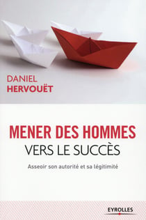 Mener des hommes vers le succès (3e édition)