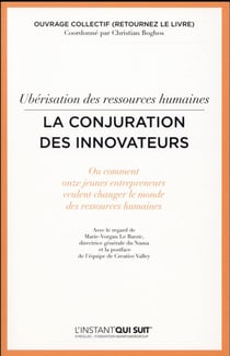 Ubérisation des ressources humaines - La conjuration des innovateurs
