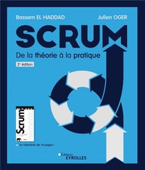 Scrum, de la théorie à la pratique (2e édition)