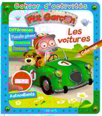 Cahier d'activités : P'tit Garçon : les voitures