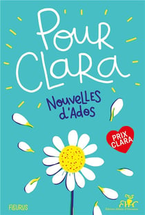 Pour Clara - nouvelles d'ados