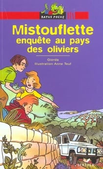 Mistouflette enquete au pays des oliviers