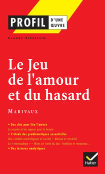 Le jeu de l'amour et du hasard de Marivaux