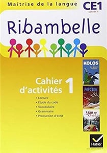 Ribambelle : méthode de lecture - CE1 - série jaune - cahier d'activités et livret d'entraînement Tome 1