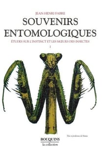 Souvenirs entomologiques Tome 1