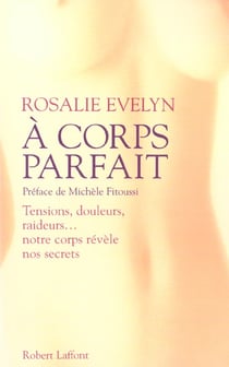 A corps parfait