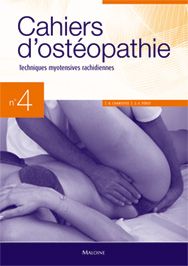 CAHIERS D'OSTEOPATHIE Tome 4 : techniques myotensives rachidiennes