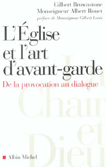 L'Église et l'art d'avant-garde : De la provocation au dialogue