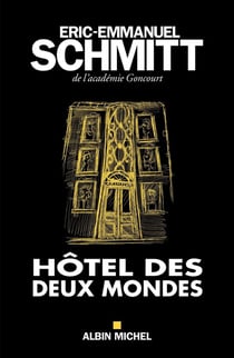 Hôtel des deux mondes (édition 2017)