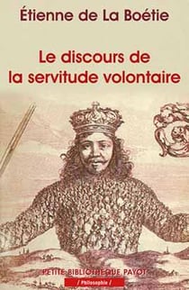 Le discours de la servitude volontaire - fermeture et bascule vers 9782228913423