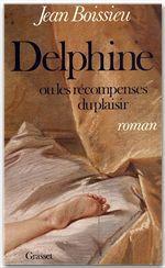 Delphine ou les récompenses du plaisir
