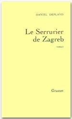 Le serrurier de Zagreb