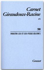 Carnet Giraudoux-Racine Tome 6