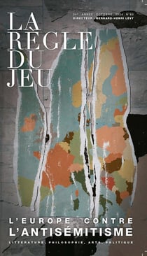 La règle du jeu n.83 : L'Europe contre l'antisémitisme