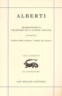 Grammaire de la langue toscane / Grammatichetta : Précédé de Ordine delle Laettere / Ordre des lettres
