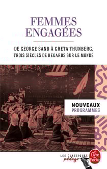 Femmes engagées : de George Sand à Greta Thunberg, trois siècles de regards sur le monde