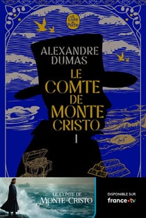 Le Comte de Monte-Cristo Tome 1