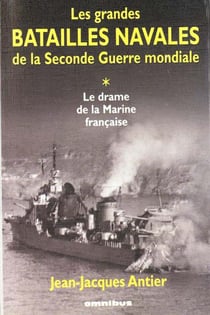 Les grandes batailles navales de la 2e guerre mondiale - tome 1