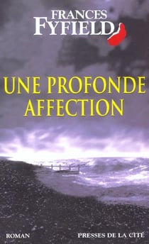 Une profonde affection
