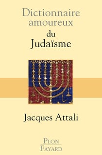 Dictionnaire amoureux : du judaïsme