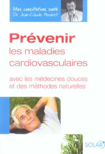 Prevenir les maladies cardio-vasculaires