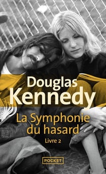 La symphonie du hasard Tome 2