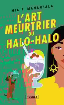 La cuisine mortelle de Tita Rosie Tome 2 : L'art meurtrier du halo-halo