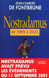 Nostradamus de 1999 a 2025