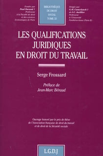 Les qualifications juridiques en droit du travail - vol33