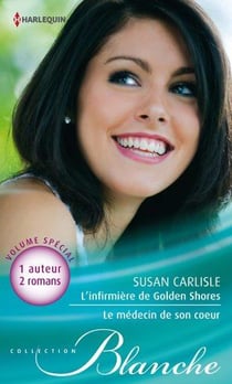 L'infirmière de golden shores - le médecin de son coeur