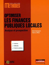 Optimiser les finances publiques locales - analyse et prospective