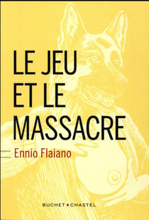 Le jeu et le massacre