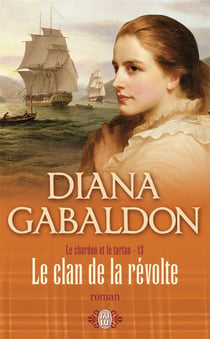 Le chardon et le tartan t.13 - le clan de la révolte