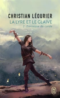 La lyre et le glaive Tome 2 : la lyre et le glaive
